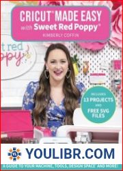 Cricut® Made Easy with Sweet Red Poppy® - BOOKS - HOBBIES