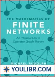 The Mathematics of Finite Networks An Introduction to Operator Graph Theory - BOOKS - SCIENCE AND STUDY