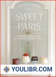 Sweet Paris Seasonal Recipes from an American Baker in France - BOOKS - COOKING