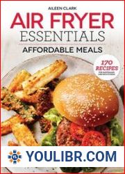 Air Fryer Essentials Affordable Meals - BOOKS - COOKING