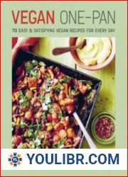 Vegan One-pan 100 easy & satisfying vegan recipes for every day - BOOKS - COOKING