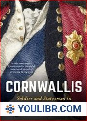 Cornwallis Soldier and Statesman in a Revolutionary World - BOOKS - MILITARY HISTORY