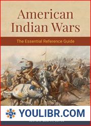 American Indian Wars The Essential Reference Guide - BOOKS - MILITARY HISTORY