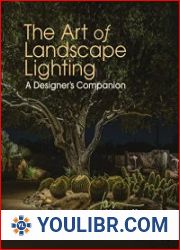 The Art of Landscape Lighting A Designer