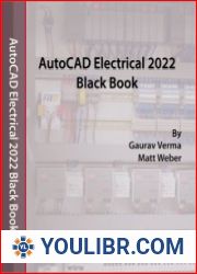 AutoCAD Electrical 2022 Black Book, 7th Edition - BOOKS - PHOTOSHOP AND GRAPHICS