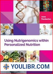 Using Nutrigenomics within Personalized Nutrition A Practitioner