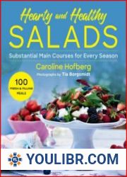 Healthy and Hearty Salads Substantial Main Courses for Every Season - BOOKS - COOKING