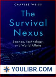 The Survival Nexus Science, Technology, and World Affairs - BOOKS - BUSINESS AND ECONOMICS