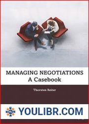 Managing Negotiations A Casebook - BOOKS - BUSINESS AND ECONOMICS