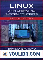 Linux with Operating System Concepts, 2nd Edition - BOOKS - OS AND DB