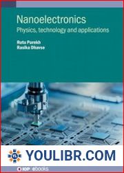 Nanoelectronics Physics, technology and applications - BOOKS - TECHNICAL SCIENCES