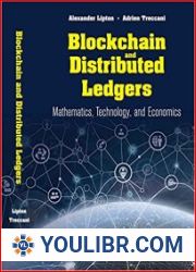 Blockchain And Distributed Ledgers Mathematics, Technology, And Economics - BOOKS - BUSINESS AND ECONOMICS