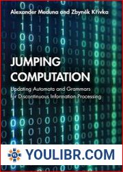 Jumping Computation Updating Automata and Grammars for Discontinuous Information Processing - BOOKS - PROGRAMMING