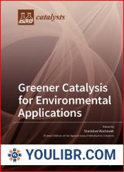 Greener Catalysis for Environmental Applications - BOOKS - TECHNICAL SCIENCES