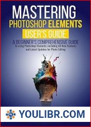 Mastering Photoshop Elements 2024 - BOOKS - PHOTOSHOP AND GRAPHICS