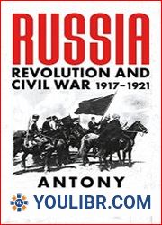 Russia Revolution and Civil War 1917-1921 - BOOKS - MILITARY HISTORY