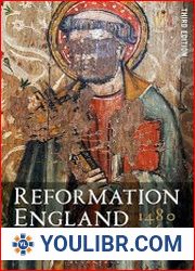 Reformation England 1480-1642 - BOOKS - HISTORY