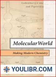 Molecular World Making Modern Chemistry - BOOKS - NATURAL SCIENCES