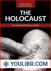 The Holocaust The Essential Reference Guide - BOOKS - MILITARY HISTORY