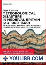 Meteorological Disasters in Medieval Britain (AD 1000?1500) - BOOKS - HISTORY