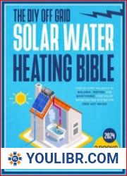 The DIY Off Grid Solar Water Heating Bible - BOOKS - CONSTRUCTION AND REPAIR