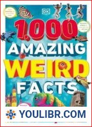 1,000 Amazing Weird Facts - BOOKS - FOR CHILDREN AND PARENTS