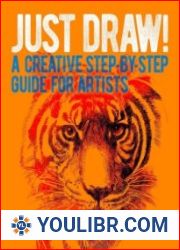 Just Draw! A Creative Step-by-Step Guide for Artists - BOOKS - PAINTING AND DRAWING