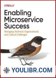 Enabling Microservice Success Managing Technical, Organizational, and Cultural Challenges (Final) - BOOKS - PROGRAMMING