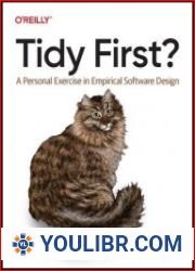 Tidy First? A Personal Exercise in Empirical Software Design (Final) - BOOKS - PROGRAMMING