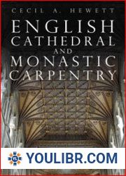 English Cathedral and Monastic Carpentry - BOOKS - HISTORY