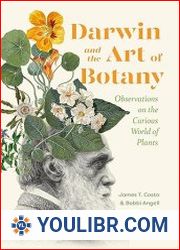 Darwin and the Art of Botany Observations on the Curious World of Plants - BOOKS - NATURAL SCIENCES