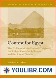 Contest for Egypt The Collapse of the Fatimid Caliphate, the Ebb of Crusader Influence, and the Rise of Saladin - BOOKS - HISTORY