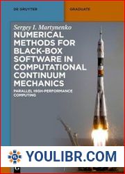 Numerical Methods for Black-Box Software in Computational Continuum Mechanics Parallel High-Performance Computing - BOOKS - PROGRAMMING