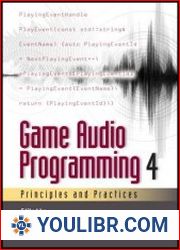 Game Audio Programming 4 Principles and Practices - BOOKS - PROGRAMMING