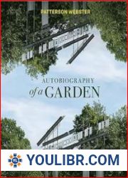 Autobiography of a Garden - BOOKS - DESIGN AND ARCHITECTURE