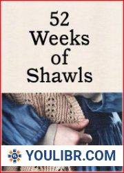 52 Weeks of Shawls - BOOKS - HOBBIES