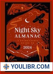 Night Sky Almanac 2024 A stargazer