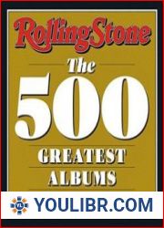 The 500 Greatest Albums of All Time - BOOKS - CULTURE AND ARTS