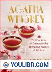 Agatha Whiskey 50 Cocktails to Celebrate the Bestselling Novelist of All Time - BOOKS - COOKING