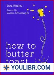 How to Butter Toast - BOOKS - COOKING