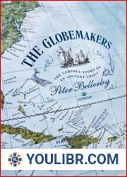 The Globemakers The Curious Story of an Ancient Craft - BOOKS - HISTORY