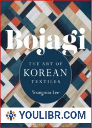 Bojagi The Art of Korean Textiles - BOOKS - YOULIBR