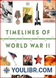 Timelines of World War II (DK Timelines) - BOOKS - YOULIBR