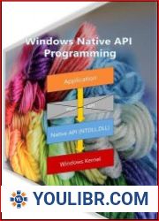 Windows Native API Programming - BOOKS - YOULIBR