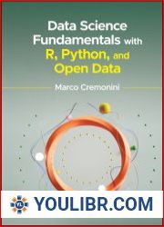 Data Science Fundamentals with R, Python, and Open Data - BOOKS - YOULIBR