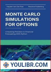 Monte Carlo Simluations for Options Unlocking Precision in Financial Forecasting With Python - BOOKS - YOULIBR