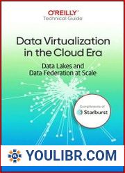 Data Virtualization in the Cloud Era Data Lakes and Data Federation At Scale - BOOKS - YOULIBR