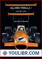 McLaren Formula 1 Car by Car Every Race Car Since 1966 - BOOKS - YOULIBR