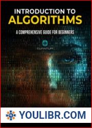 Introduction to Algorithms A Comprehensive Guide for Beginners Unlocking Computational Thinking - BOOKS - YOULIBR