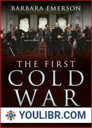 The First Cold War Anglo-Russian Relations in the 19th Century - BOOKS - YOULIBR